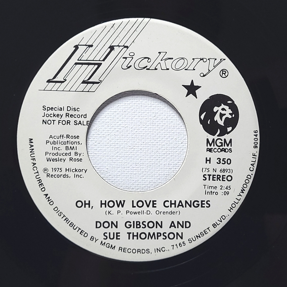 Don Gibson & Sue Thompson 45 Promo Oh, How Love Changes / Sweet And Tender Times